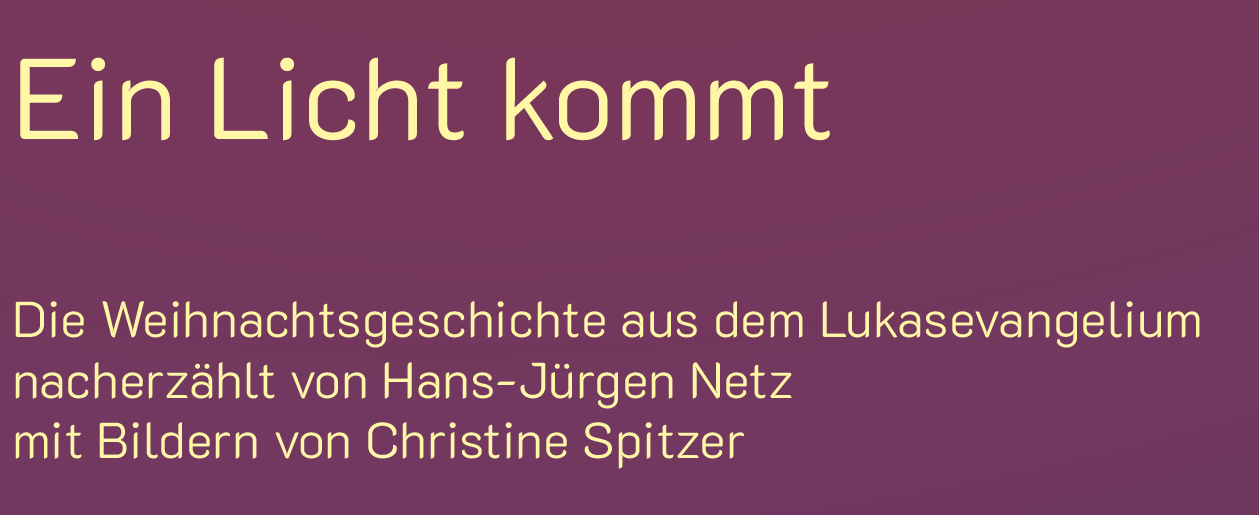 Das Buch "Ein Licht kommt" => Hier bestellen